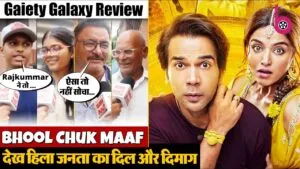 Bhool Chuk Maaf Gaiety Galaxy Review| First Day First Show| Rajkummar Rao| Wamiqa Gabbi