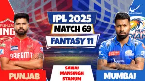 PBKS vs MI | Match Prediction | IPL 2025 Match – 69 | Fantasy XI | Pitch Report