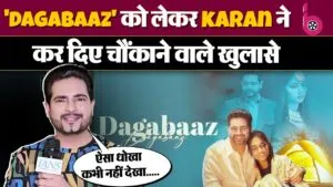 ‘Dagabaaz’ की शूटिंग के पीछे की अनसुनी कहानी, Karan Mehra और Hanssika Diggiya ने किए खुलासे