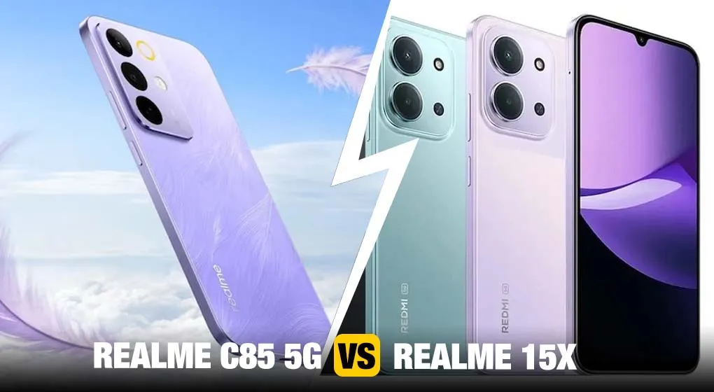 Realme C85 5g VS Realme 15X