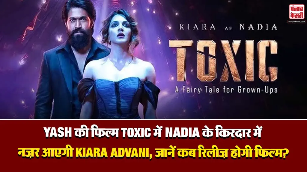 Kiara advani toxic first look