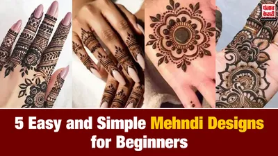 Easy Mehndi Designs for Beginners