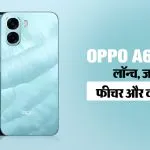 Oppo A6x 5G Launched in India