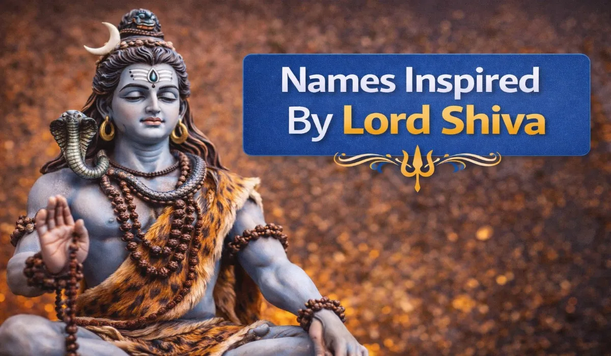 Names Inspired By Lord Shiva