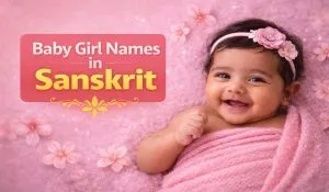 Baby Girl Names in Sanskrit