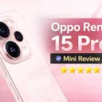 Oppo Reno 15 Pro Mini Review (Image- S-M)