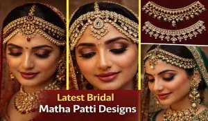 शादी में दिखना है Royal और Classy? यहां देखें Bridal Matha Patti Designs का Trendy Collection