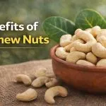 Benefits of Cashew Nuts