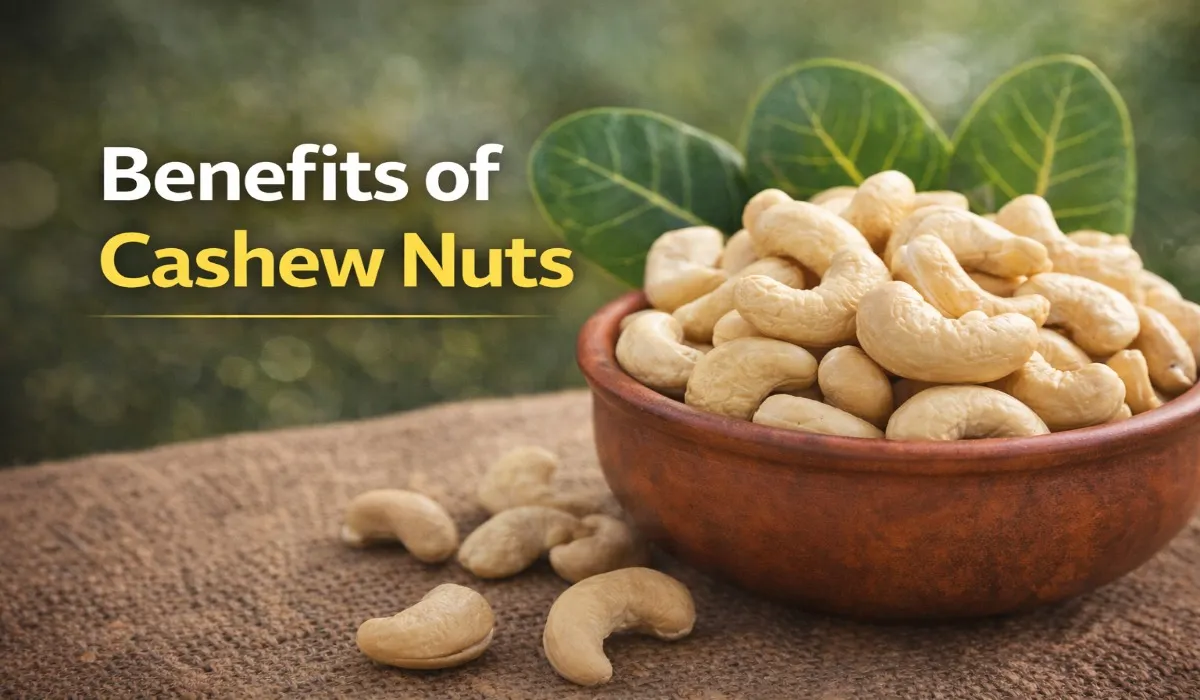 Benefits of Cashew Nuts