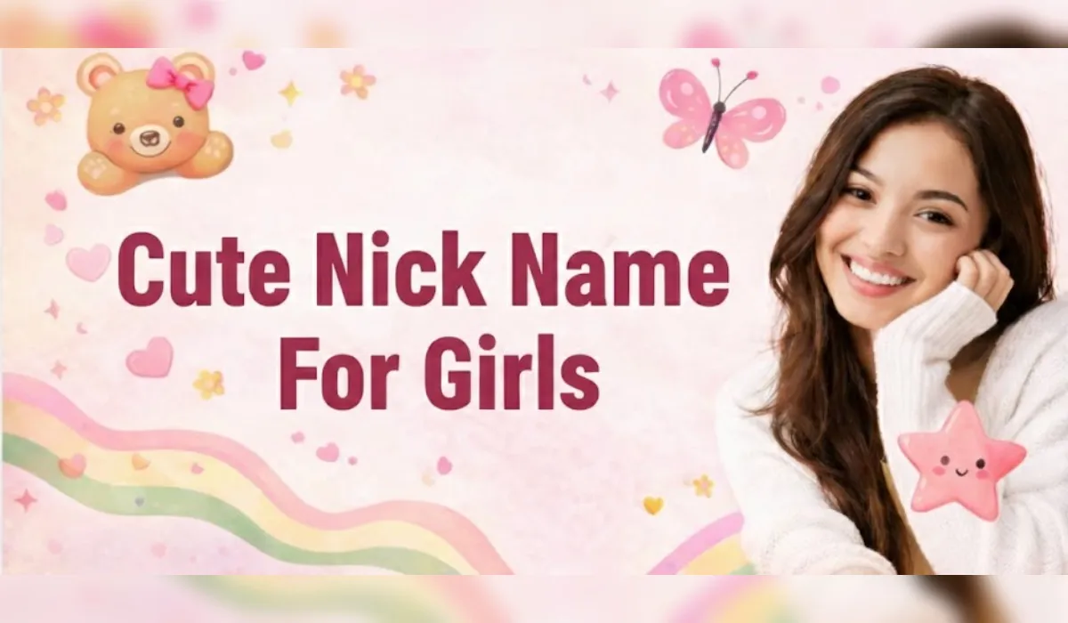 Cute Nick Name For Girls