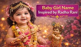 Baby Girl Name Inspired by Radha Rani