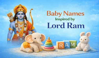 Baby Names Inspired by Lord Ram