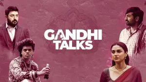 Gandhi Talks Trailer Out