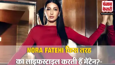 Nora Fatehi Net Worth