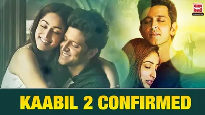 Kaabil 2 Confirmed