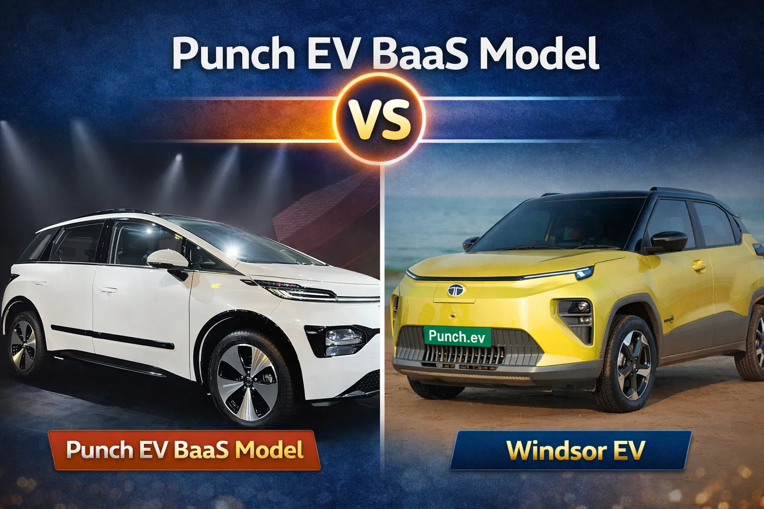 Tata Punch EV BaaS Model vs Windsor EV BaaS Model