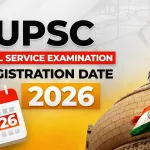 UPSC IAS IFS Registration Date 2026