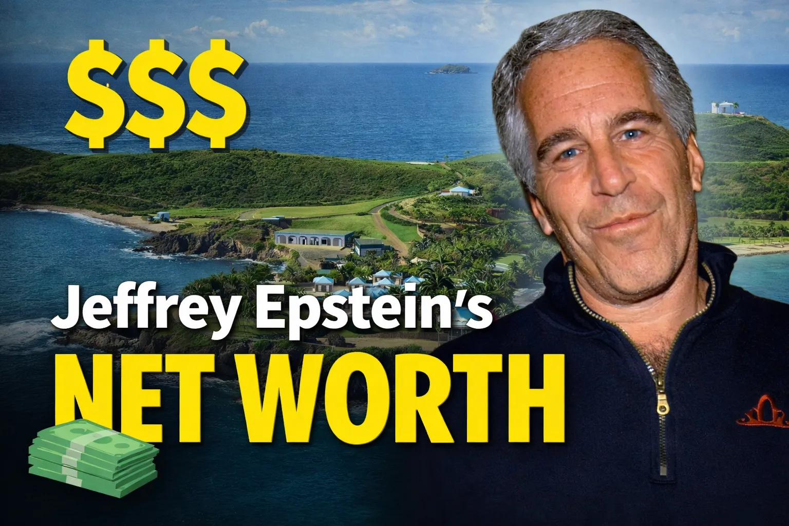 Jeffrey Epstein Total Net Worth: 600 मिलियन डॉलर की संपत्ति, 2