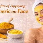 Benefits of Applying Turmeric on Face
