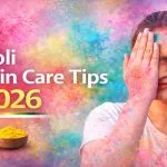 Holi Skin Care Tips 2026