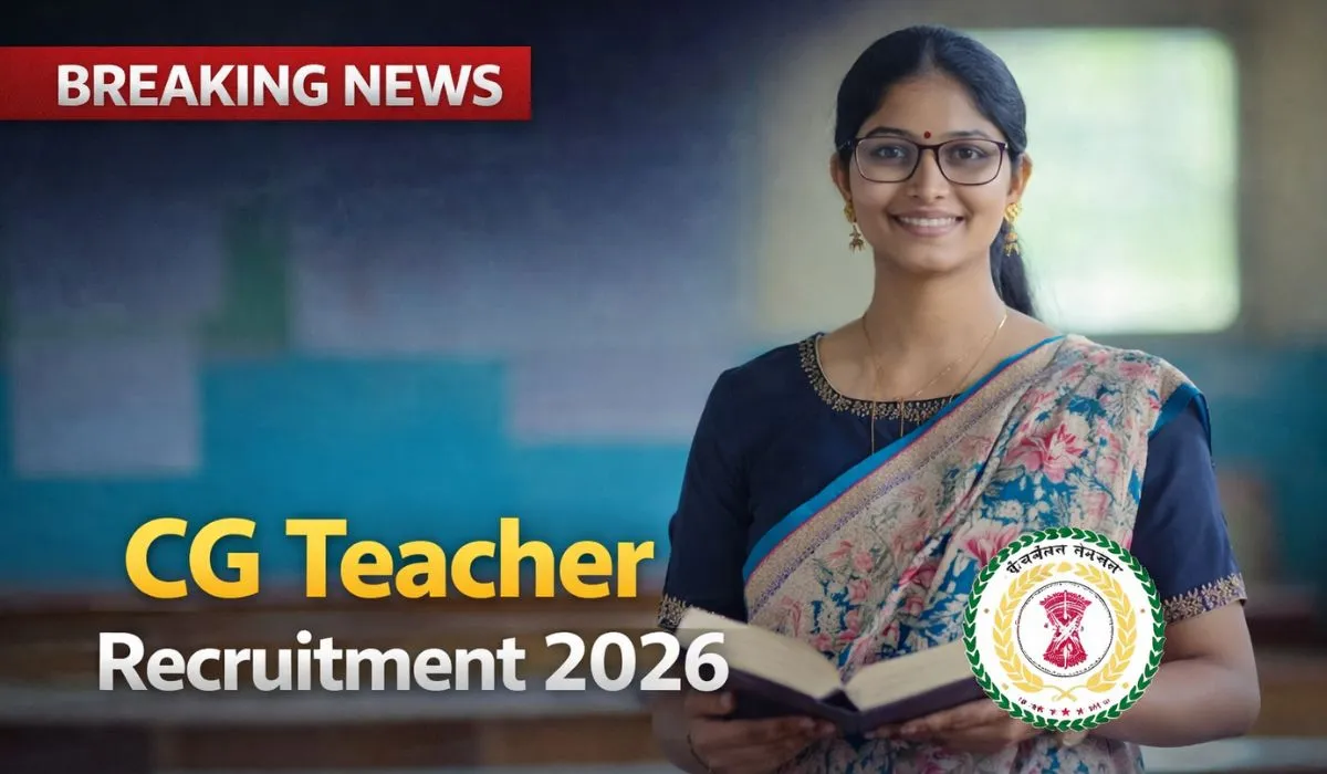 CG Teacher Recruitment 2026 ( source : social media)