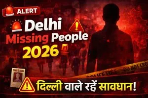 Delhi Missing People 2026