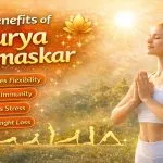 Benefits of Surya Namaskar