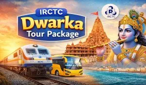 IRCTC Dwarka Tour Package