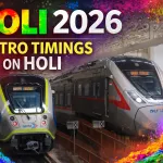 Metro Timings on Holi 2026(image AI genrated )