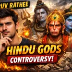 Dhruv Rathee Hindu Gods Controversy