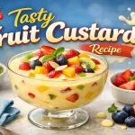 Fruit Custard Recipe in Hindi