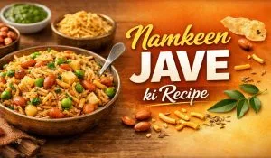 Namkeen Jave ki Recipe