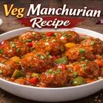 Veg Manchurian Recipe
