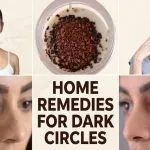 Home Remedies for Dark Circles