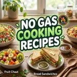 No Gas Cooking Recipes