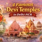 Famous Devi Temples in Delhi-NCR