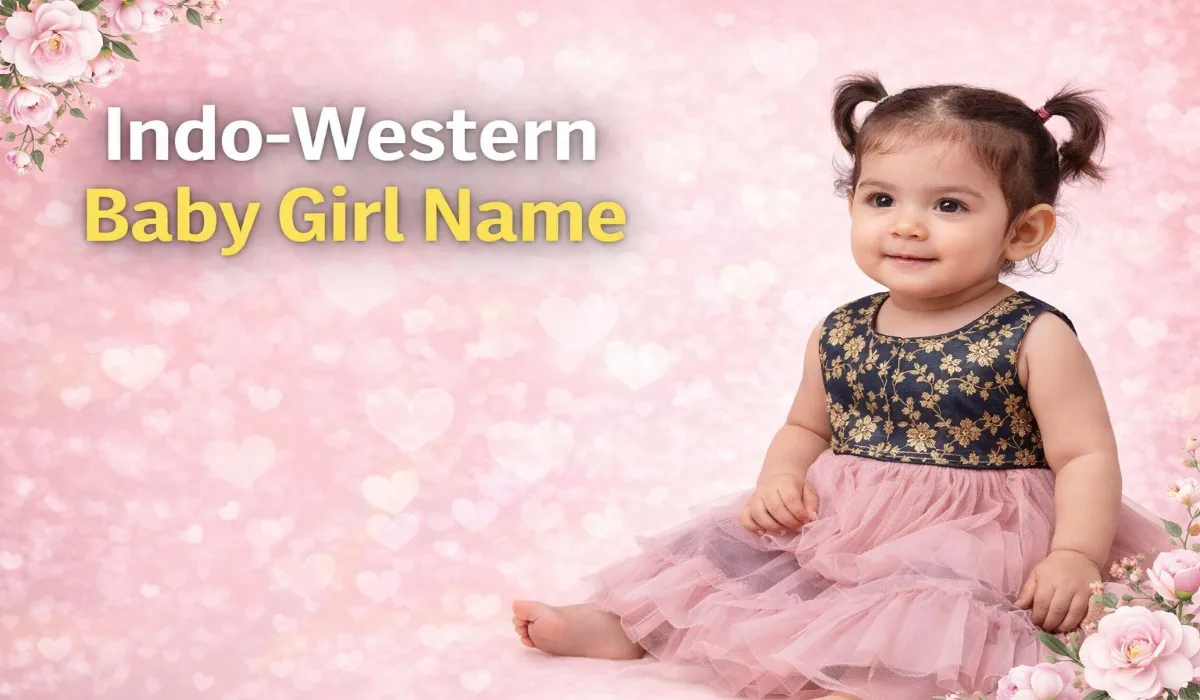 Indo-Western Baby Girl Name