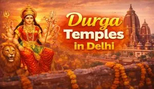 Durga Temples in Delhi