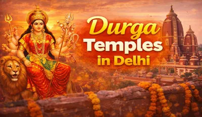 Durga Temples in Delhi