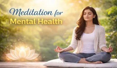Meditation for Mental Health