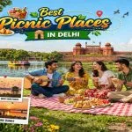 Best Picnic Place in Delhi