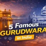 Famous Gurudwaras in India