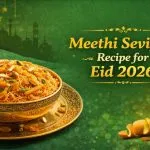 Meethi Seviyan Recipe for Eid 2026