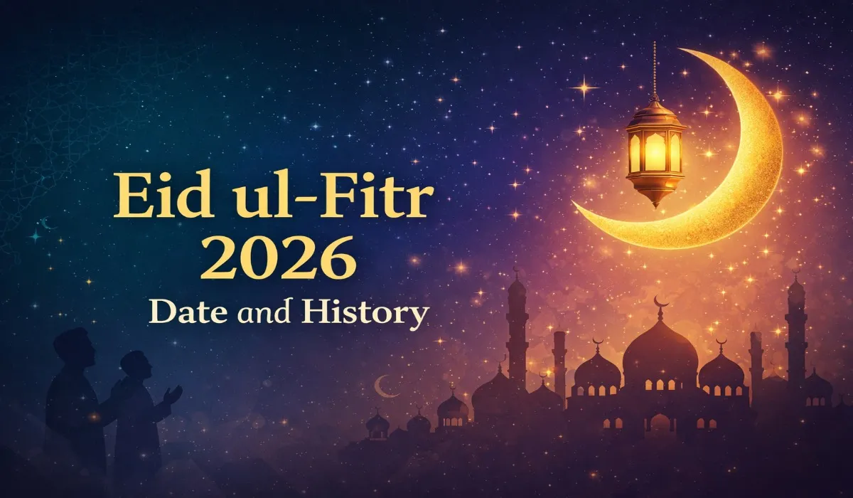 Eid ul-Fitr 2026 Date and History