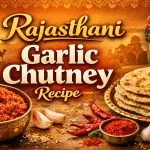 Rajasthani Garlic Chutney Recipe