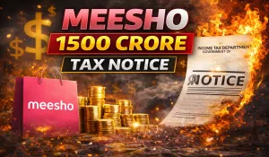 Meesho 1500 Crore Tax Notice