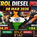 Petrol Diesel Price 08 Mar 2026