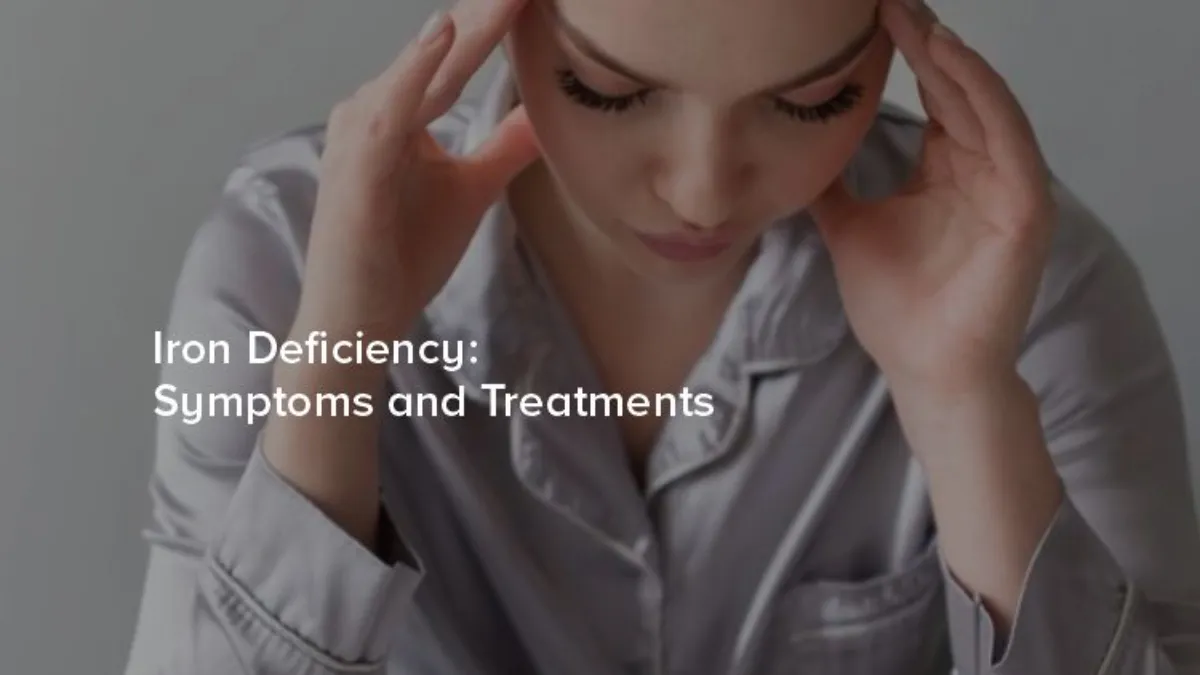 Symptoms of Iron Deficiency