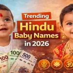 Trending Hindu Baby Names in 2026