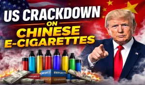 US Crackdown on Chinese E-Cigarettes